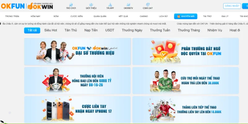 OKFUN - Sân Chơi Cá Cược Trực Tuyến Uy Tín Nhất Việt Nam 3 Okfun Xây Dựng Hàng Loạt Chính Sách Thưởng Đa Dạng