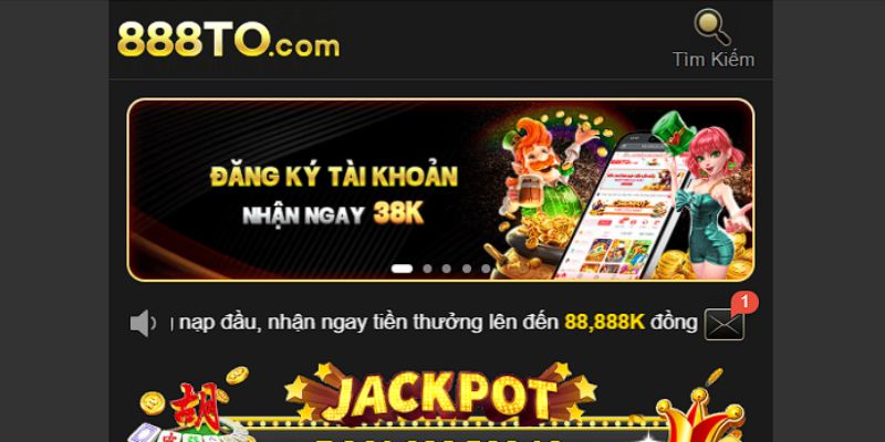 888TO - Nhà Cái Uy Tín Đẳng Cấp Nhất 2025 2 Đôi Nét Cần Nắm Về 888To